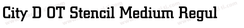City D OT Stencil Medium Regular字体转换
